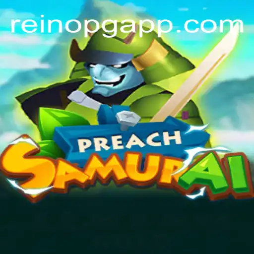 Step into a New Era with PreachSamurai on ReinoPG.com: The Ultimate Online Slots Experience in Brazil